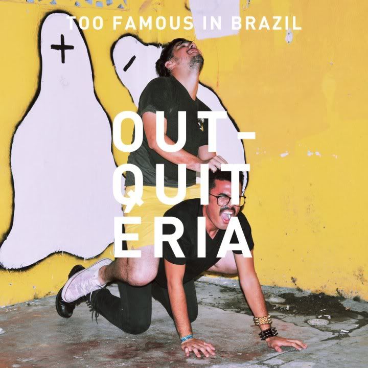 muita fama no brasil. too famous in brasil,mixtape,OutQuitÃ©ria